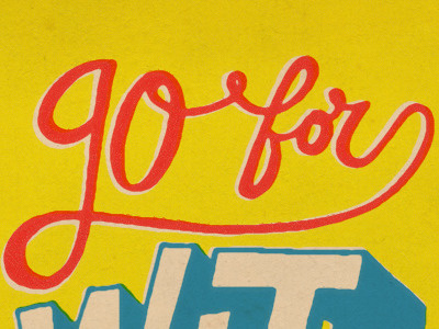 Go for... hand drawn type lettering typography