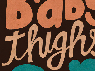 Baby Thighs ghostface lettering texture typography