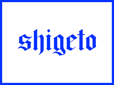 Shigeto blackletter logotype type