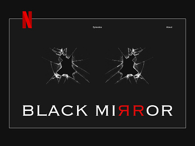 The Black Mirror — Series web page black black mirror cinema clean design consept design designer film graphic design inspiration makeevaflchallenge makeevaflchallenge6 minimalistic movie site tv series tv series condept tv show ui web design