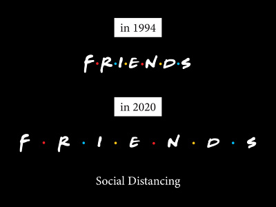 Social Distancing | Quarantine | Friends