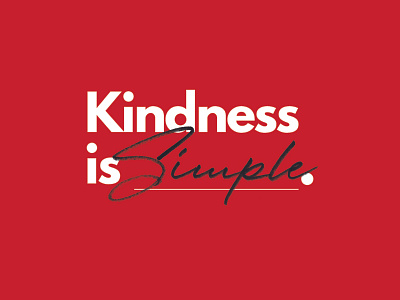Kindness Is Simple. design editorial graphic kindness logo magazine red typography