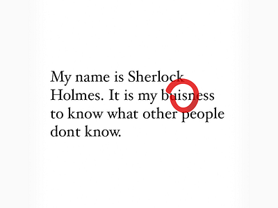 My name is Sherlock Holmes. hoefler text