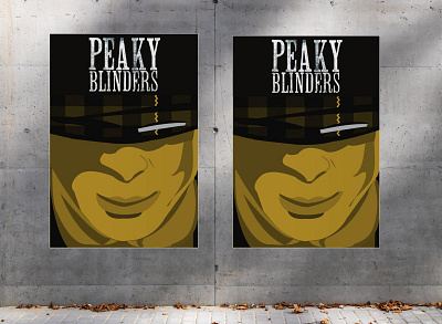 Peaky f.ckn Blinders is in town. graphic design