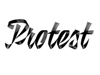 Protest calligraphy design letter lettering letters script type typography