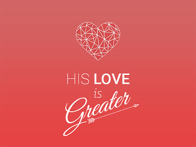 His Love Is Greater