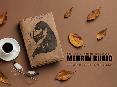 to my writer friend Mehrin Ruaid 3d book bookcover graphic design