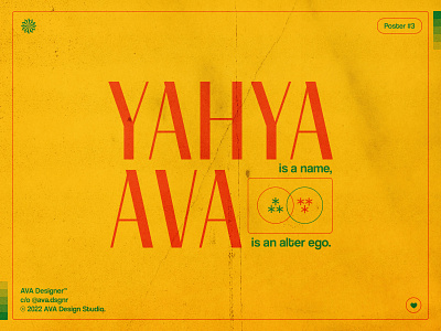 "Yahya is a name, AVA is an alter ego." [poster] aesthetic art colors creative design graphic design poster