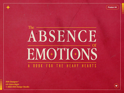 "The Absence Of Emotions - A Book for the Heavy Hearts" [poster] aesthetic art colors creative design graphic design poster