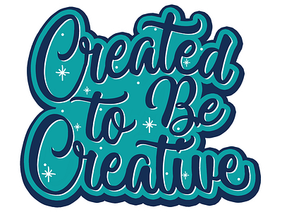 Created to Be Creative Sticker