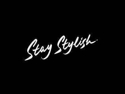 Stay Stylish brush calligraphy handmade ipadlettering lettering logotype script texture typography