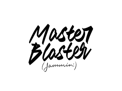 Master Blaster calligraphy custom digital handmade ipad lettering morningmusic motivational typography