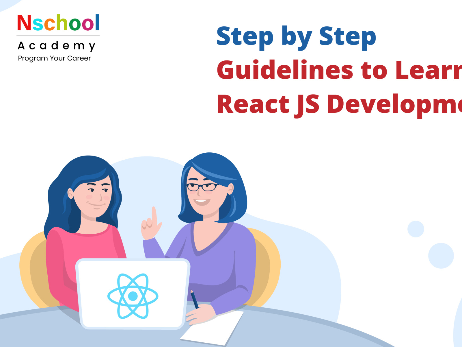 Step by Step Guidelines to Learn React JS Development by Nschool ...