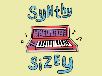 "Synthy Sizer" draw illustration lettering music synth