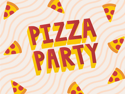 Pizza Party illustration lettering party pizza typography