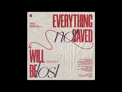Everything not saved will be lost