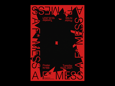 A F* MESS adobe archive art design experimental fine arts graphic design graphics illustration minimal paper photoshop poster poster art poster design print simple type typography