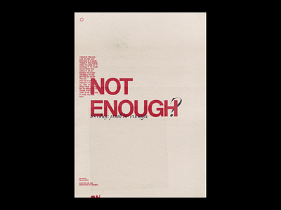 Not enough ? adobe archive art collage design experimental fine arts graphic design graphics illustration minimal paper photoshop poster poster art poster design print simple type typography