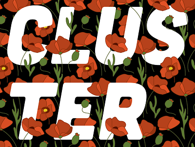 Cluster in Poppies design flower pattern flower vector illustration typography vector art