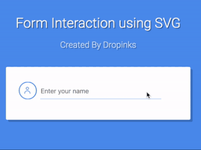 Signup Form Interaction SVG animation demo dropinks form interaction svg