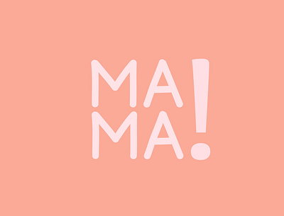 MAMA! official logo branding design graphic design illustration logo typography