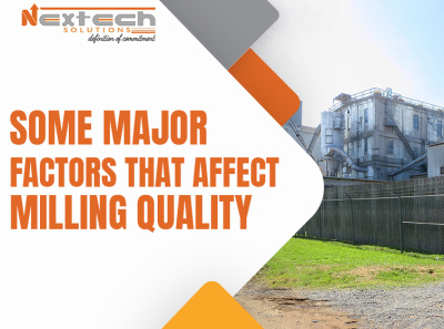 Some Major Factors That Affect Milling Quality