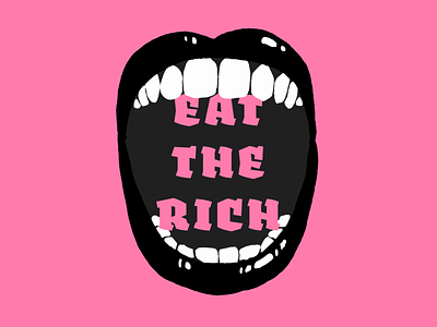 Eat The Rich activism design illustration mouth political politics socialism typography vector