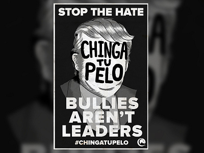 Chinga Tu Pelo Poster beer illustration politics poster protest trump