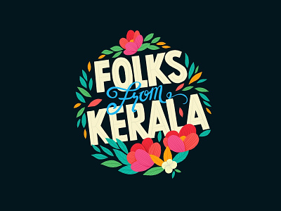 Folks from Kerala flower folks illustration kerala typogaphy