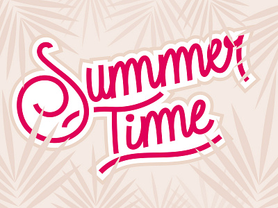 Summer Time fresh holidays macadammonkey nature pink summer time type typography lettering wild
