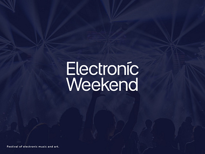 Electronic Weekend