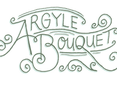 Arygyle Bouquet hand drawn type lettering logo sketch