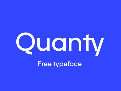 Quanty - Modern Geometric Typeface