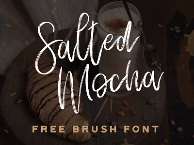 Salted Mocha - Free Brush Font brush font commercial use free free font freebie script script font texture