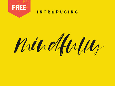 Mindfully - Free Calligraphy Font brush calligraphy free free font freebie hand drawn lettering script typeface