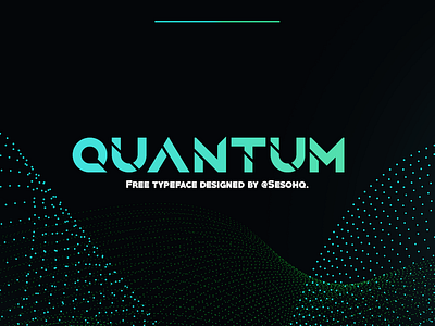 Quantum - Free Font bold display free free font future futuristic gaming headline type typeface