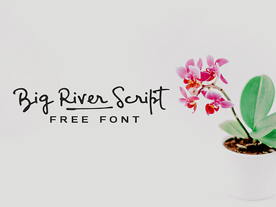 Big River Script - Free Handwritten Font