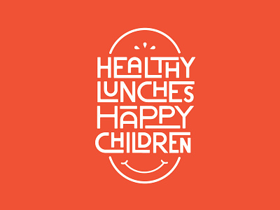 Healthy Lunches, Happy Children children food fruits happy healthy illustration kids lettering shirt tshirt type vegetables