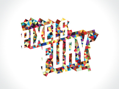 Pixels of Fury aiga angled busy colorful event facets fury justin nebraska omaha pattern pixels poster promotion schafer triangles typography vibrant