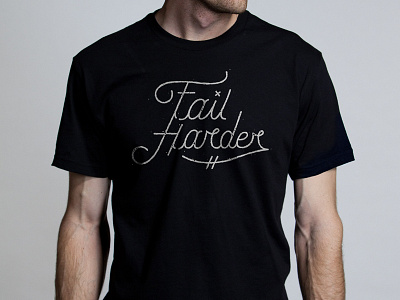 Fail Harder - Tee