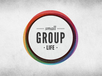 Small Group Life