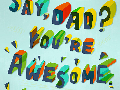 Lettering for Dad awesome card colorful dad greeting card hand lettering lettering stationery typography