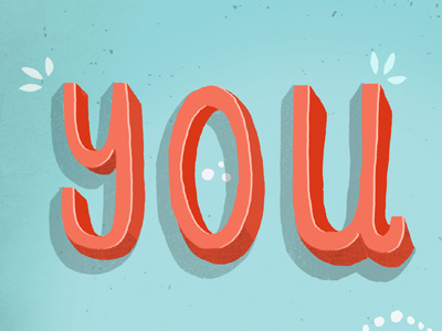 "You" Lettering hand drawn lettering type typography