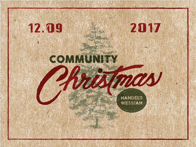 Community Christmas 2017 christmas church hand lettering letterpress messiah nashville presbyterian