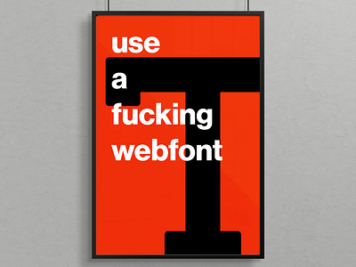 Use A Fucking Webfont