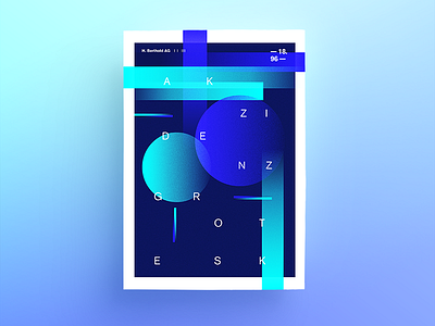 Abstract poster #1 abstract akzidenzgrotesk concept design editorial gradient graphic poster posterdesign print specimen