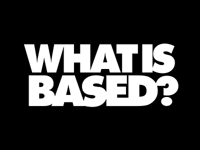 What Is Based? Logo app branding design graphic design illustration logo typography ui ux vector