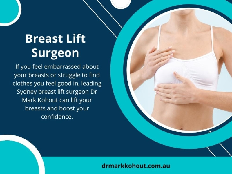Breast Lift Surgeon Sydney by Dr Mark Kohout Breast Lift Surgeon