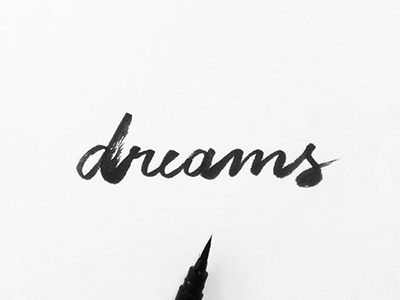 Dreams blackandwhite brushlettering graphicdesign handlettering inspiration lettering