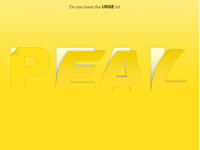 Do You Have The Urge To bannana chequita poster typography yellow